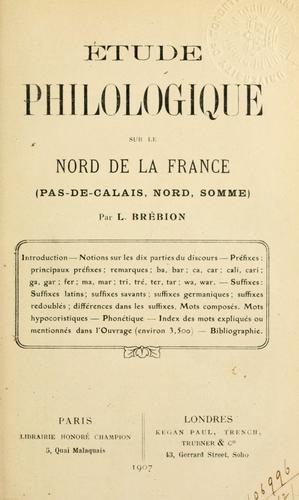 Étude philologique sur le nord de la France (Pas-de-Calais, Nord, Somme)