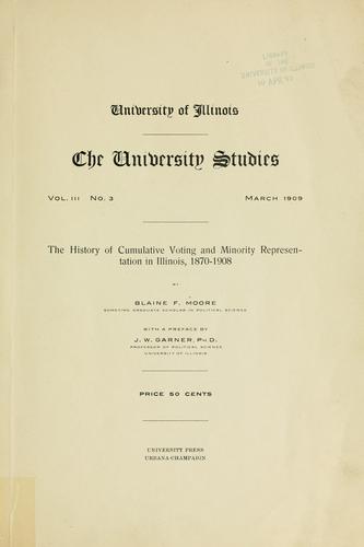 The history of cumulative voting and minority representation in Illinois 1870-1908