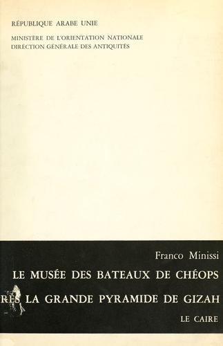 Le musée des bateaux de Chéops près la grande pyramide de Gizah