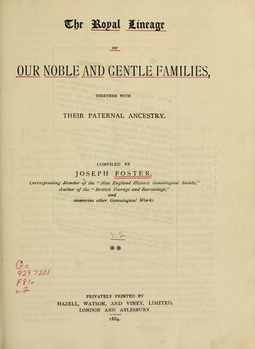 The royal lineage of our noble and gentle families