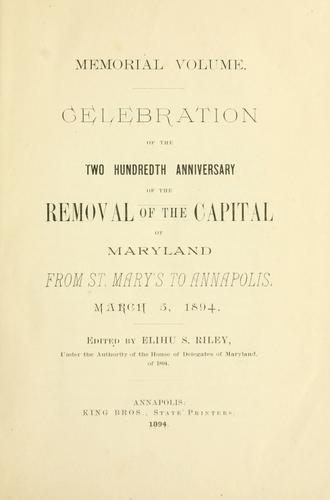 Celebration of the two hundredth anniversary of the removal of the capital of Maryland from St. Mary's to Annapolis, March 5, 1894