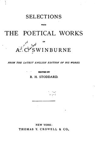 Selections from the poetical works of A.C. Swinburne
