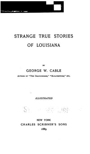 Strange True Stories Of Louisiana