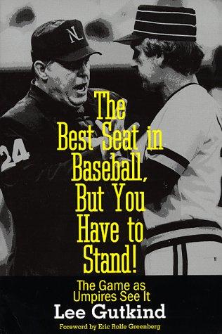 The best seat in baseball, but you have to stand!