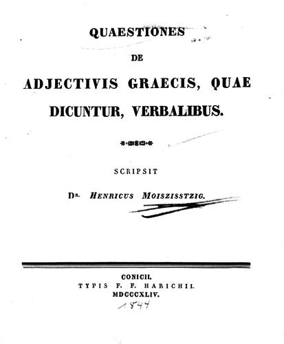 Quaestiones de adjectivis Graecis, quae dicuntur, verbalibus