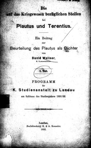 Die auf das Kriegswesen bezüglichen Stellen bei Plautus und Terentius