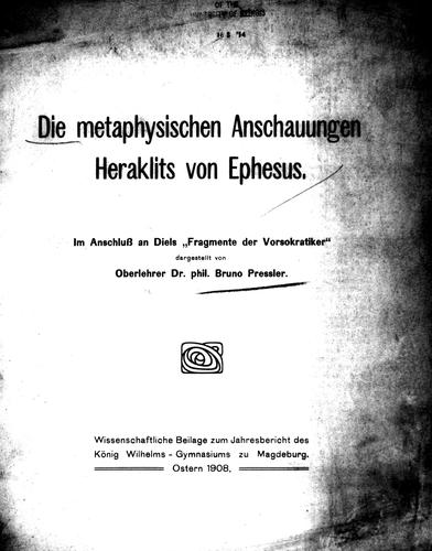 Die metaphysischen Anschauungen Heraklits von Ephesus