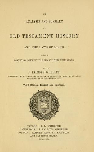 An analysis and summary of Old Testament history and the laws of Moses