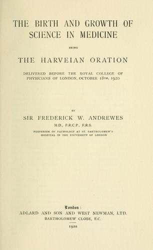 The birth and growth of science in medicine
