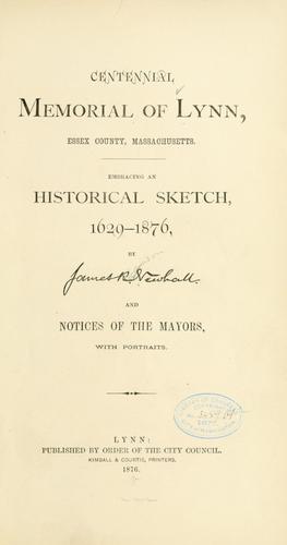 Centennial memorial of Lynn, Essex County, Massachusetts