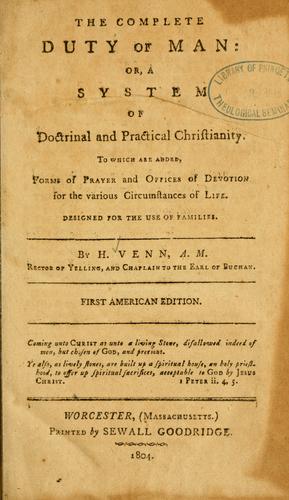 The complete duty of man, or, A system of doctrinal and practical Christianity
