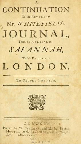 A continuation of the Reverend Mr. Whitefield's journal during the time he was detained in England, by the embargo