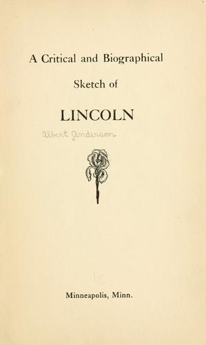 A critical and biographical sketch of Lincoln