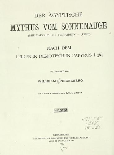 Der Ägyptische Mythus vom Sonnenauge, der Papyrus der Tierfabeln, Kufi