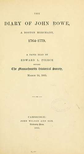 The diary of John Rowe