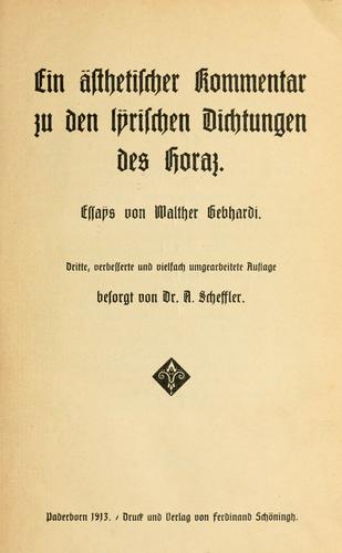 Ein ästhetischer Kommentar zu den lyrischen Gedichten des Horaz