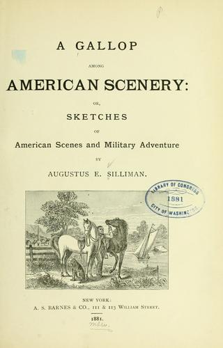 A gallop among American scenery