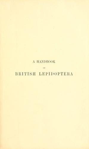 A handbook of British Lepidoptera