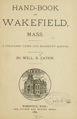 Hand-book of Wakefield, Mass