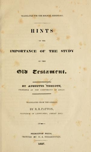 Hints on the importance of the study of the Old Testament