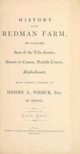 History of the Redman farm, so called, and of the title thereto, situate in Canton, Norfolk County, Massachusetts