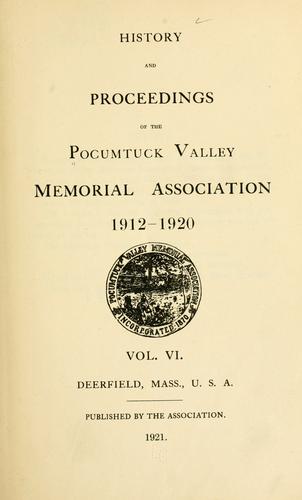 History and proceedings of the Pocumtuck valley memorial association