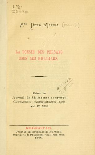 La poesie des Persans sous les Khadjars