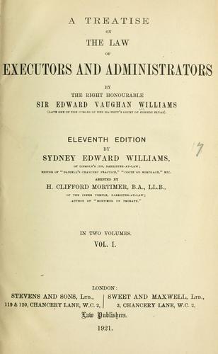 A treatise on the law of executors and administrators