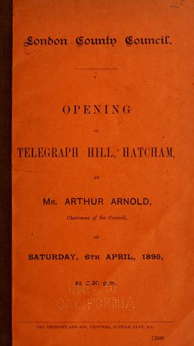 Opening of Telegraph Hill by Mr. Arthur Arnold, chairman of the Council, on Saturday, 6th April, 1895