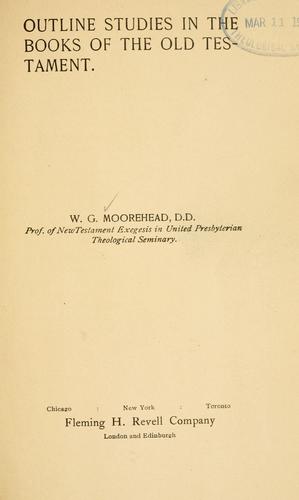 Outline studies in the books of the Old Testament ...