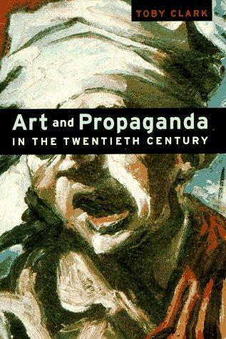 Art and propaganda in the twentieth century