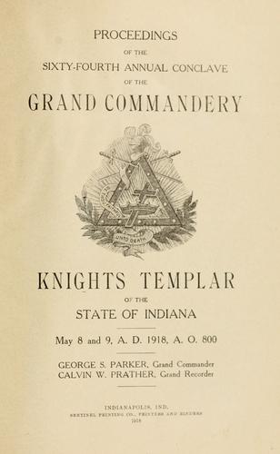 Proceedings of the ... annual conclave of the Grand Commandery, Knights Templar, of the State of Indiana