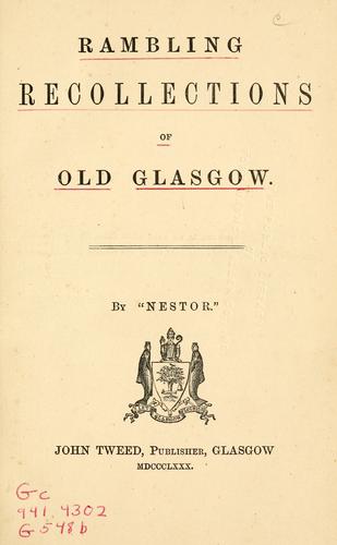 Rambling recollections of old Glasgow