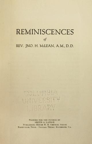 Reminiscences of Rev. Jno. H. McLean, A.M., D.D