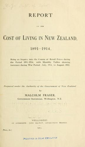 Report on the cost of living in New Zealand, 1891-1914, being an inquiry into the course of retail prices during the period 1891-1914