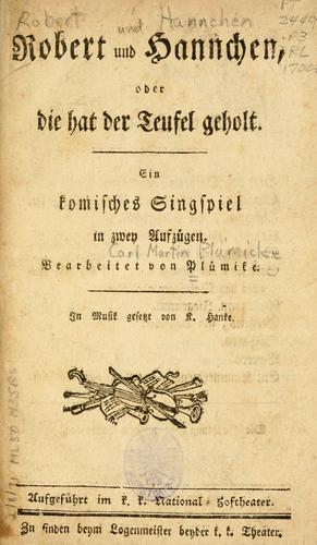 Robert und Hannchen, oder, Die hat der Teufel geholt
