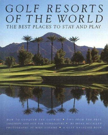Golf resorts of the world