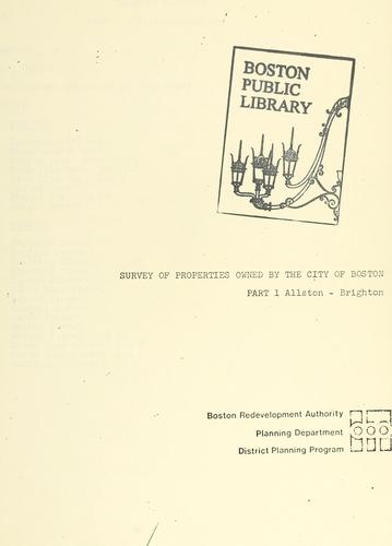Survey of properties owned by the city of Boston, part 1: allston-brighton