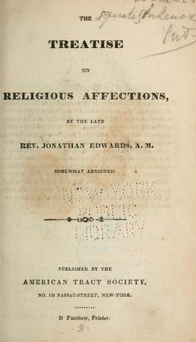 The treatise on religious affections ... somewhat abridged