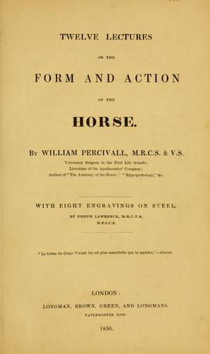 Twelve lectures on the form and action of the horse