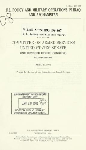 U.S. policy and military operations in Iraq and Afghanistan