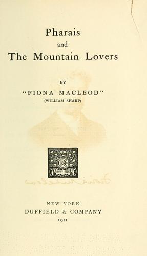 The writings of "Fiona Macleod" [pseud.]