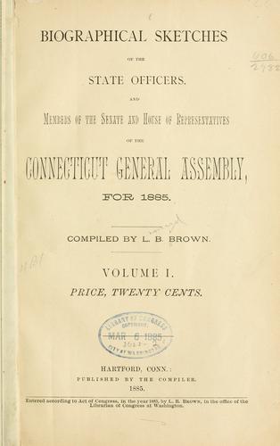 Biographical sketches of the state officers ..