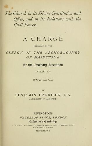 The church in its divine constitution and office, and in its relations with the civil power