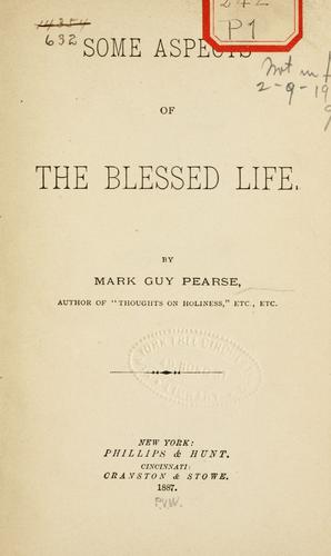 Some aspects of the blessed life