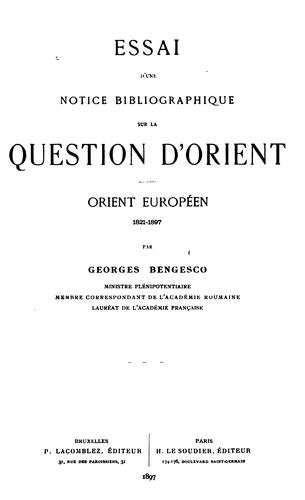 Essai d'une notice bibliographique sur la question d'Orient