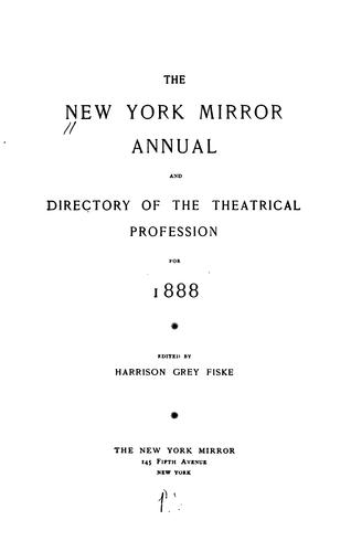 The New York mirror annual and directory of the theatrical profession for 1888
