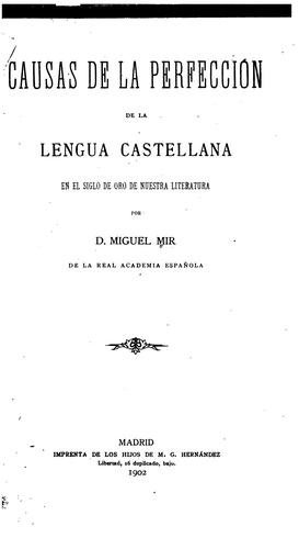 Causas de la perfección de la lengua castellana en el Siglo de Oro de nuestra literatura