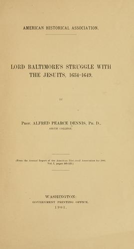 Lord Baltimore's struggle with the Jesuits 1634-1649