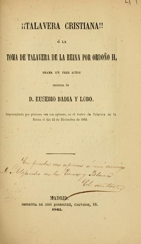 !Talavera cristana!, o, La toma de Talavera de la Reina por Ordoño II